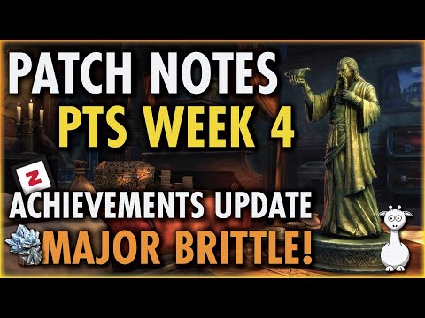 Week 4 PTS Patch Notes | Major Brittle + Achievements Update | ESO Update 33