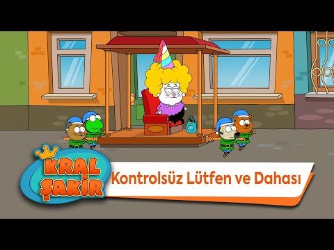 Kontrolsüz Lütfen ve Dahası - Kral Şakir