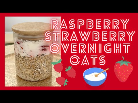 RASPBERRY STRAWBERRY OVERNIGHT OATS