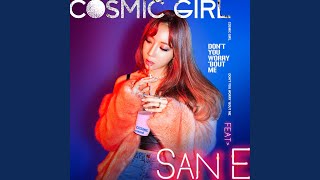 Don't You Worry 'bout Me (feat.San E)