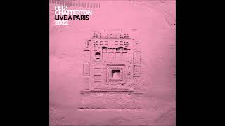 Feu ! Chatterton - Souvenir (Live Zénith de Paris)