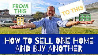 How to sell one home and buy another - Glenn Heslop