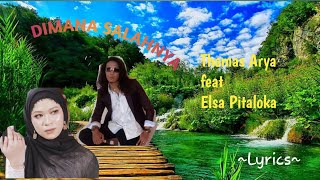 Download lagu DIMANA SALAHNYA || THOMAS ARYA feat ELSA PITALOKA || LYRICS @niakurniawati1413 mp3