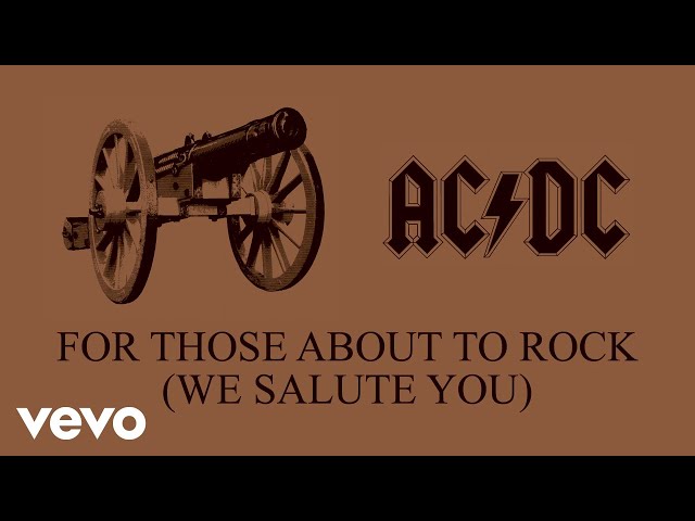 AC/DC - For Those About to Rock (We Salute You) (Audio) AC/DC - For Those About to Rock (We Salute You) (Audio)