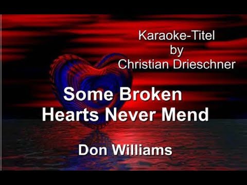 Some Broken Hearts Never Mend - Don Williams - Karaoke