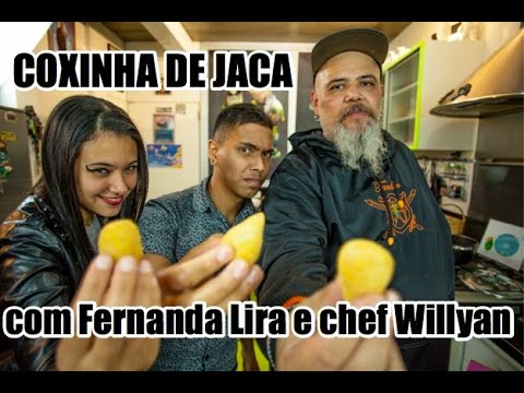 Coxinha de jaca com Fernanda Lira e chef Willyan | Panelaço do João Gordo