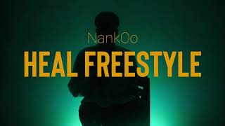 NankOo - HEAL Freestyle