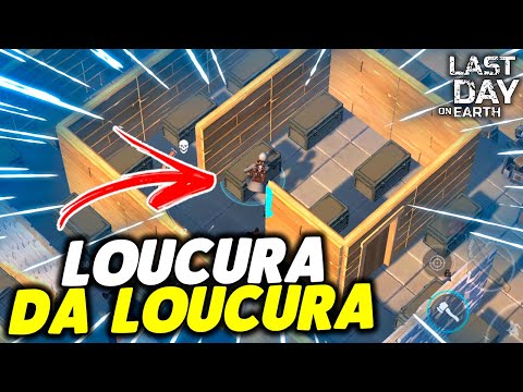 LOUCURA DA LOUCURA DO TOP NA INVASÃO - Last Day On Earth