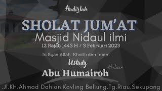 Download lagu Friday Sermon || Ustadz Abu Humairoh, may God Almighty preserve him mp3