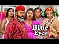 BLUE EYE Pt. 1-  FREDERICK LEONARD QUEENETH HILBERT UGEZU J. UGEZU 2023 Latest Movies