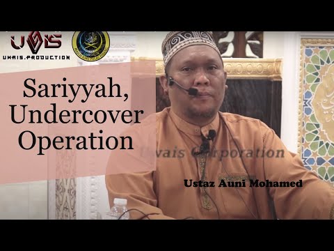 [3.9.2020]Sariyyah, Undercover Operation | Ustaz Auni Mohamed