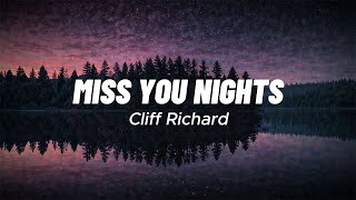 Cliff Richard - Miss You Nights (Lyrics)