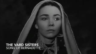 The Vard Sisters: Song of Bernadette