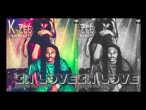 K-Zee BigName - In Love