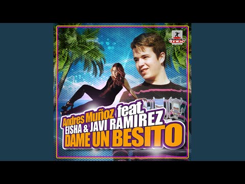 Dame Un Besito (Original Mix)