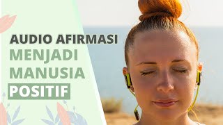 Download lagu Listen to This Every Morning for a More Positive Mindset | Audio Affirmations mp3