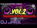 indian & chutney mix vol.2 by DJ jake