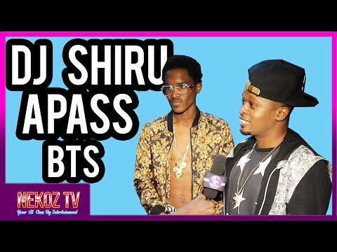 DJ SHIRU & A PASS ON SET  |   DJSHIRU NE A PASS NGA BAKOLA VIDEO