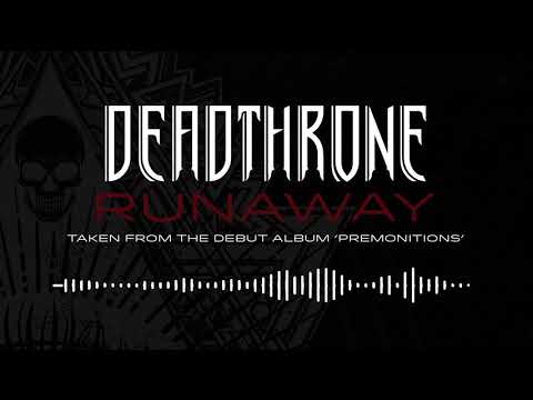 DEADTHRONE - Runaway (OFFICIAL AUDIO STREAM)