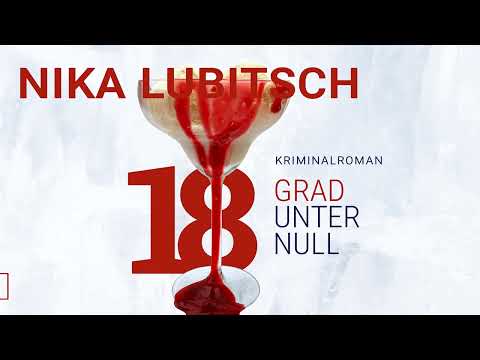 18 Grad unter Null von Nika Lubitsch | Krimi Thriller Hörbuch