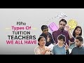 Types Of Tuition Teachers We All Have - POPxo