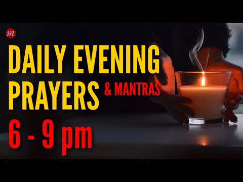 Evening Mantras For Positive Energy - 3 Healing Mantras