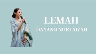 Download lagu DAYANG NURFAIZAH - LEMAH (VIDEO LIRIK) mp3 Download lagu DAYANG NURFAIZAH - LEMAH (VIDEO LIRIK) mp3