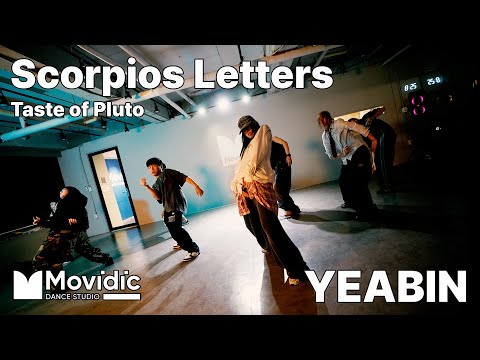 Scorpios Letters - Taste of Pluto / GIRLSHIPHOP / YEABIN / 의정부 모비딕 댄스 학원