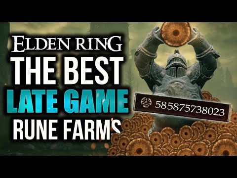 Elden Ring: Which LATE GAME RUNE FARM Is Better!? (COMPLETE GUIDE)