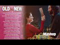 Old Vs New  love  Mashup - superhits hindi mashup All Time 2024 - Superhits Mashup