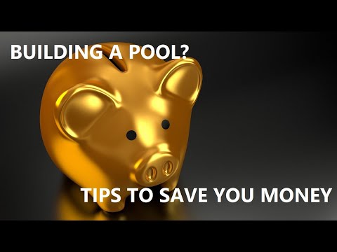 How To Save Money When Building A Pool