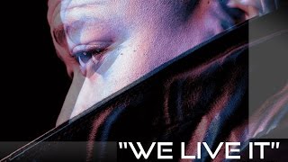 B-Fade - We Live It feat. BrvndonP &amp; Pray Area (Music Video)