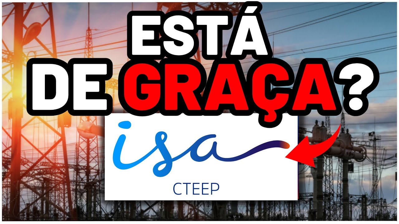 ISA CTEEP: LUCROS SOBEM e DIVIDENDOS FORTES? QUAL VALE A PENA: TRPL3 ou TRPL4? TRANSMISSÃO PAULISTA