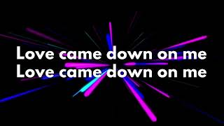 Love Came Down | Lenny Leblanc | Instrumental with Lyrics