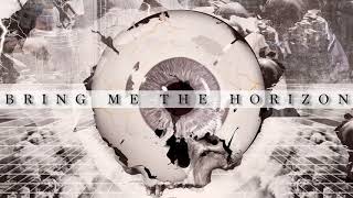 Bring Me The Horizon   Antivist Official Audio