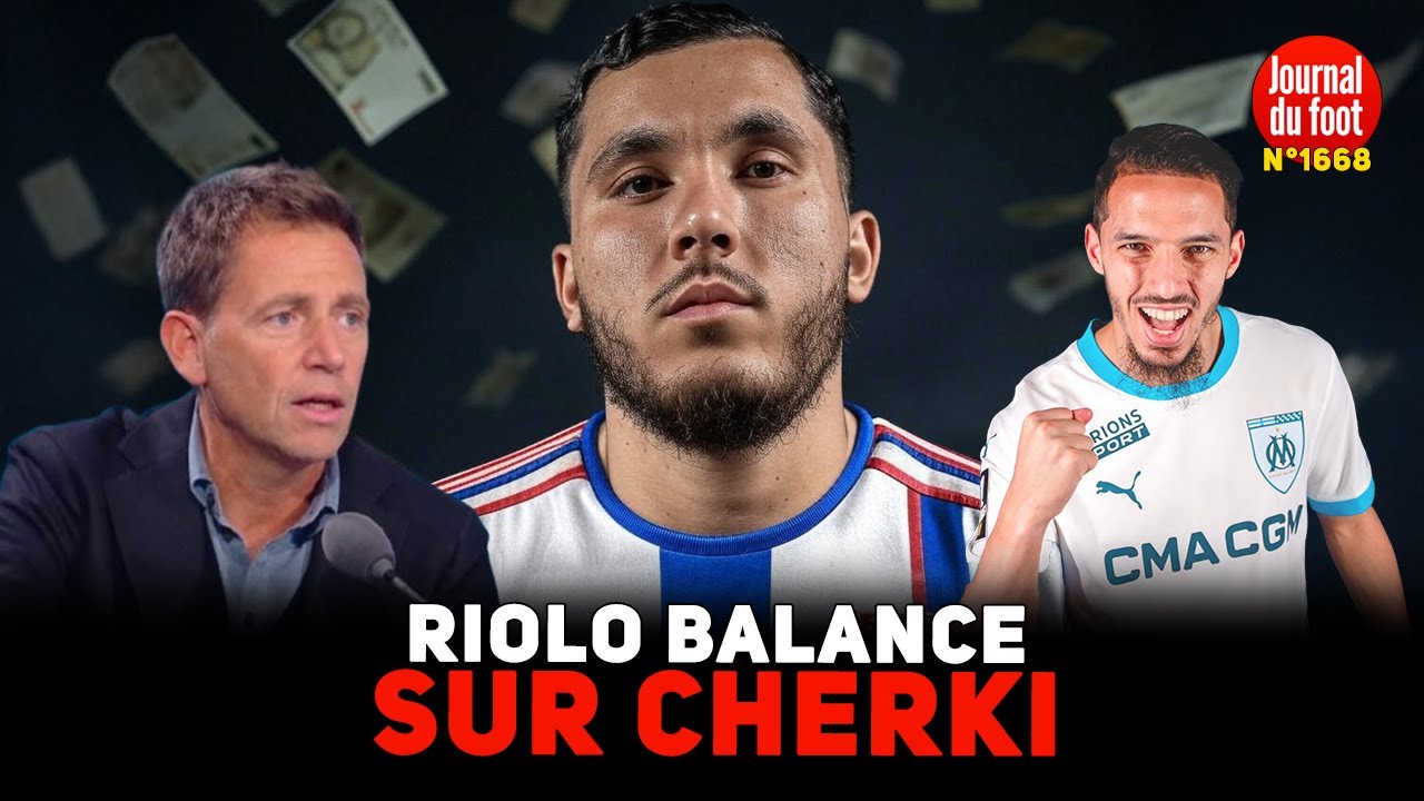 RIOLO révèle la raison pour laquelle CHERKI est resté à Lyon | OM : la folie BENNACER !
