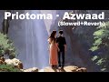 Priotoma · Azwaad (Slowed+Reverb)