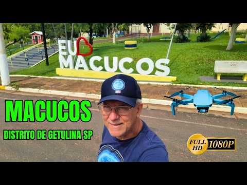 MACUCOS - DISTRITO DE GETULINA SP