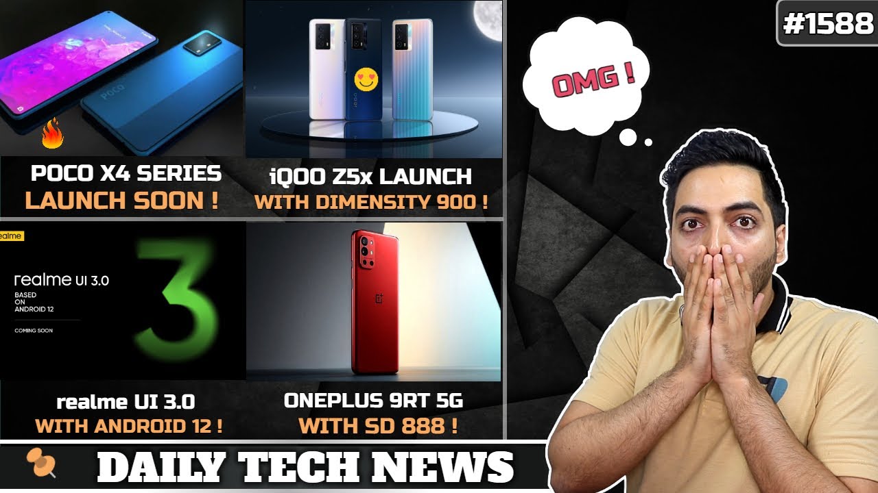 POCO X4 Series India😍,iQOO Z5x Dimensity 900,Oneplus 9RT SD 888,realme UI 3 Android 12,Redmi K50