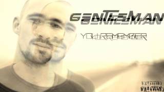 Gentleman - You Remember