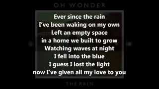 Oh Wonder - The Rain [Lyrics]