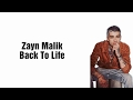 Zayn - Back To Life (lyrics)