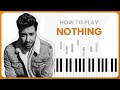 How To Play Nothing By Bruno Major On Piano - Piano Tutorial (Part 1)