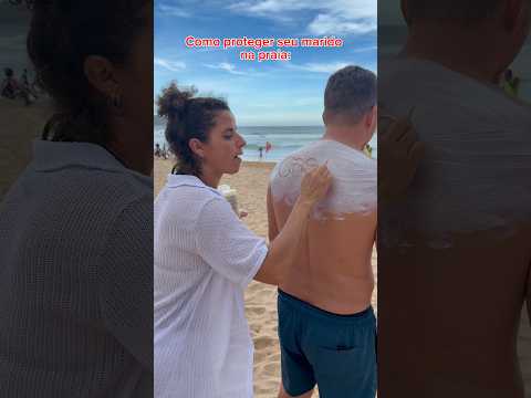 Como proteger seu marido na praia #humor