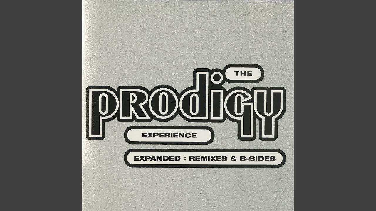 Кит флинт everybody in the place. Prodigy b-sides. The prodigy experience 1992. Prodigy experience expanded remixes b-sides. Experience expanded.