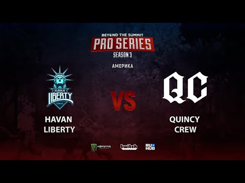 Havan Liberty vs Quincy Crew, BTS Pro Series Season 3: Americas, bo2, game 1 [Lex]