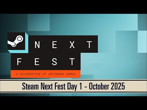 Steam Next Fest - Day 1 | Twitch Livestream | October 2025