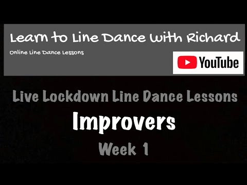 Live Lockdown Line Dance Lessons - Week 1 - Improvers - 28/4/20