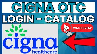 Cigna OTC: Login, Online Ordering, Catalog ⏬👇