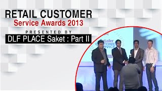 Retail Customer Service Awards 2013 presented by DLF PLACE Saket : Part II  image
